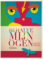 Omslag van Behalve mijn ogen