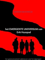 Omslag van het Emergente Universum van Erik Hazepad