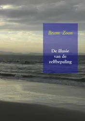 Omslag van De illusie van de zelfbepaling