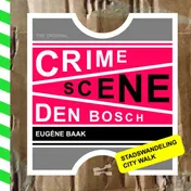 Omslag van Crime scene Den Bosch