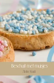Omslag van Beschuit met muisjes