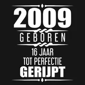Omslag van 2009 Geboren 16 Jaar Tot Perfectie Gerijpt
