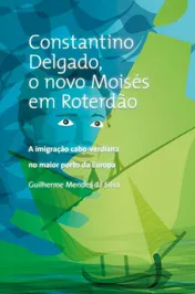 Omslag van Constantino Delgado, o novo Moisés em Roterdão