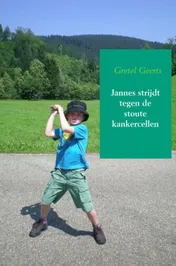 Omslag van Jannes strijdt tegen de stoute kankercellen
