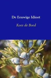 Omslag van De Eeuwige Idioot