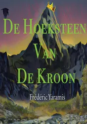 Omslag van De Hoeksteen Van De Kroon