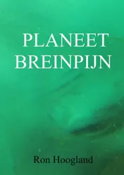 Omslag van PLANEET BREINPIJN