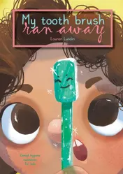 Omslag van My Toothbrush Ran Away
