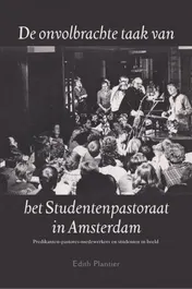 Omslag van De onvolbrachte taak van het Studentenpastoraat
