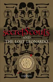 Omslag van Secret Scouts and the lost Leonardo