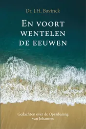 Omslag van En voort wentelen de eeuwen
