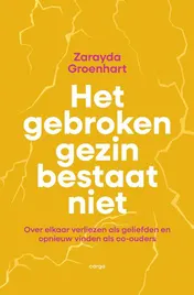 Omslag van Het gebroken gezin bestaat niet