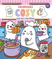 Omslag van Coloriages cosy: Gentils fantômes