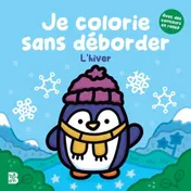 Omslag van Je colorie sans déborder : L'hiver