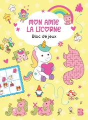 Omslag van Mon amie la licorne : Bloc de jeux