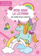 Omslag van Mon amie la licorne: Je colle et je colorie