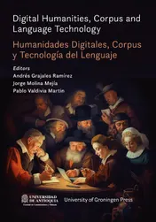 Omslag van Digital Humanities, Corpus and Language Technology = Humanidades Digitales, Corpus y Tecnología del Lenguaje