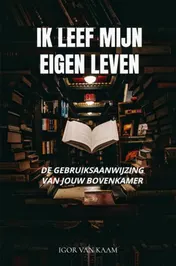 Omslag van Ik leef mijn eigen leven