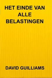 Omslag van Het einde van alle belastingen