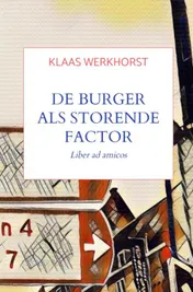 Omslag van De burger als storende factor
