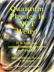 Omslag van Quantum Physics is NOT Weird