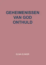 Omslag van Geheimenissen van God onthuld