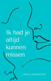 Omslag van Ik had je altijd kunnen missen