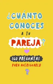 Omslag van ¿Cuánto conoces a tu pareja?