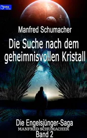 Omslag van Die Suche nach dem geheimnisvollen Kristall