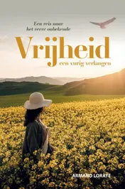 Omslag van VRIJHEID Een vurig verlangen