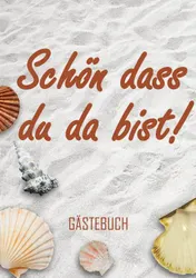 Omslag van Schön dass du da bist! - Gästebuch (A5)