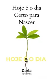 Omslag van Hoje é o dia Certo para Nascer