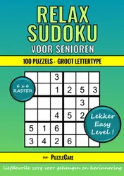 Omslag van Sudoku Relax voor Senioren 6x6 Raster - 100 Puzzels Groot Lettertype - Lekker Easy Level!