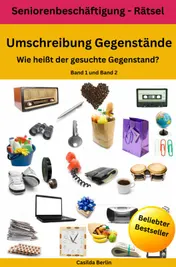 Omslag van Umschreibung Gegenstände - Wie heißt der gesuchte Gegenstand? Band 1 + 2