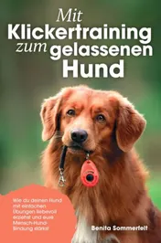 Omslag van Mit Klickertraining zum gelassenen Hund