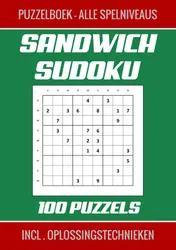 Omslag van Sandwich Sudoku - Puzzelboek, Alle Spelniveaus - 100 Puzzels Incl. Oplossingstechnieken