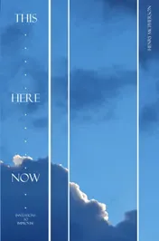 Omslag van This, Here, Now