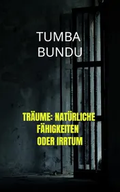 Omslag van Träume: Natürliche Fähigkeiten oder Irrtum