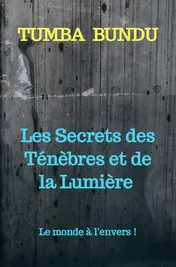 Omslag van Les Secrets des Ténèbres et de la Lumière