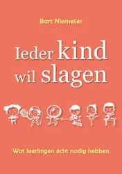 Omslag van Ieder kind wil slagen