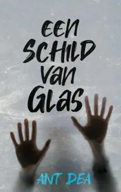 Omslag van Een schild van glas