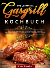 Omslag van Das ultimative Gasgrill Kochbuch