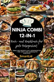 Omslag van Ninja Combi 12-in-1 Koch- und Backbuch für jede Gelegenheit (SmartLid)
