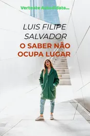 Omslag van O Saber Não Ocupa Lugar
