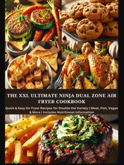 Omslag van The XXL Ultimate Ninja Dual Zone Air Fryer Cookbook