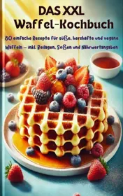 Omslag van Das XXL-Waffel-Kochbuch