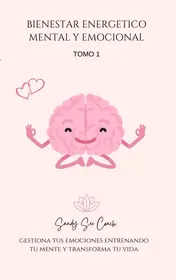 Omslag van Bienestar energético, mental y emocional