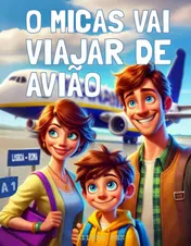 Omslag van O Micas Vai Viajar de Avião