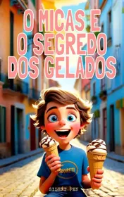 Omslag van O Micas e o Segredo dos Gelados