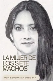 Omslag van La mujer de los siete machos